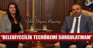 Başkan Alinur Aktaş: Belediye Başkanlığındaki tecrübemi sorgulatmam!